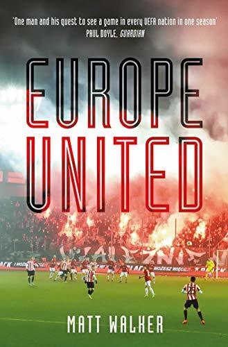 Book Europe United: 1 football fan. 1 crazy season. 55 UEFA nations