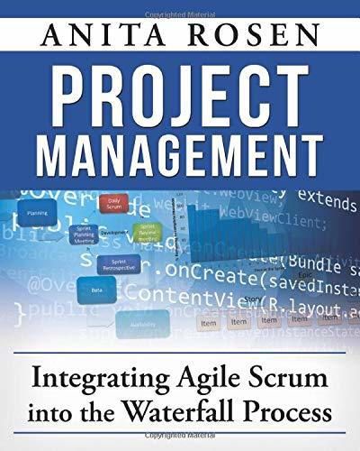 Integrating Agile Scrum into the Waterfall Process