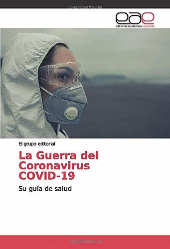 Libro La Guerra del Coronavirus COVID-19