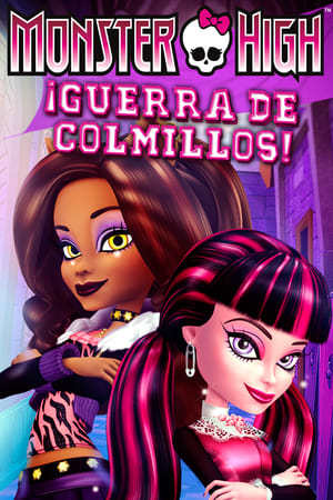 Película Monster High: ¡Guerra de Colmillos!