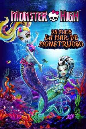 Movie Monster High: Un viaje la mar de monstruoso