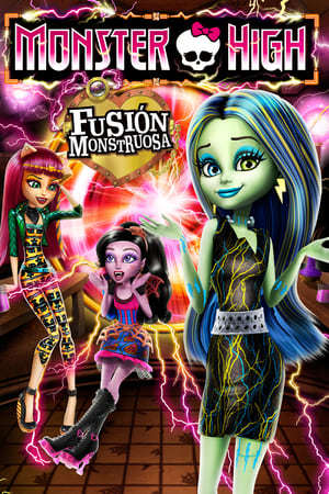 Película Monster High: Fusión monstruosa