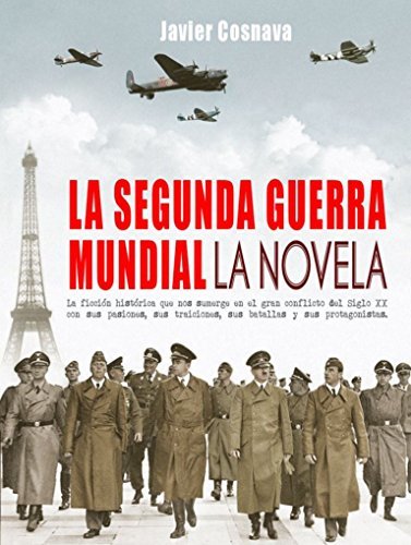 Libros LA SEGUNDA GUERRA MUNDIAL, la novela