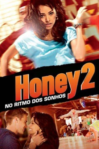 Honey 2