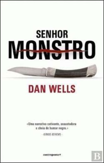 Senhor Monstro  Dan Wells
