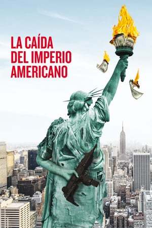 Movie La caída del imperio americano