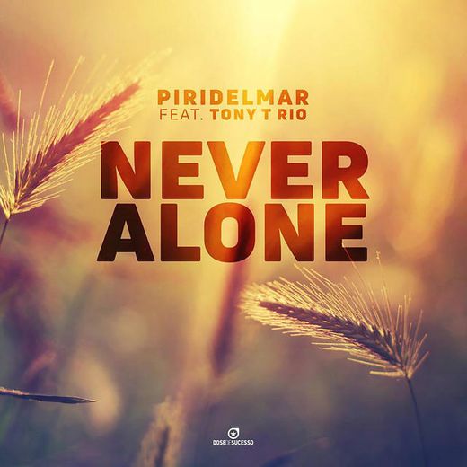 Never Alone - Extended Club Mix