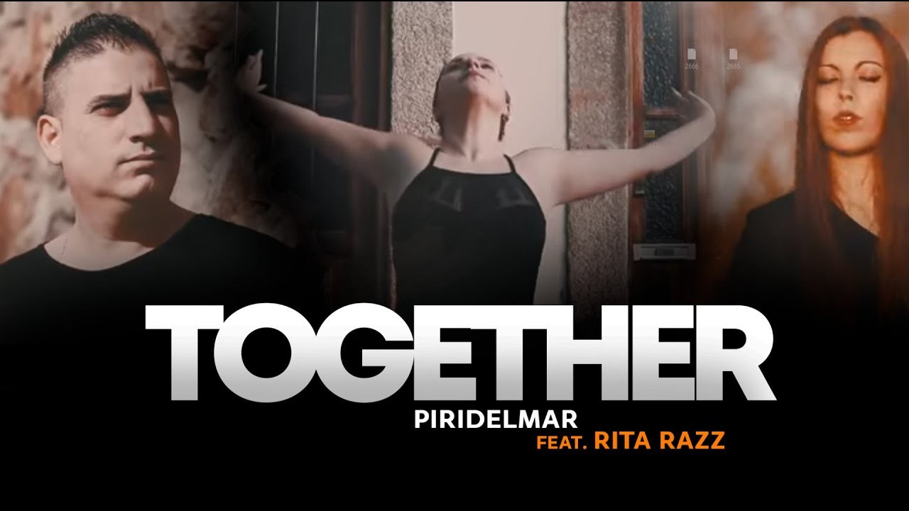 Moda Together - Piridelmar feat Rita Razz 