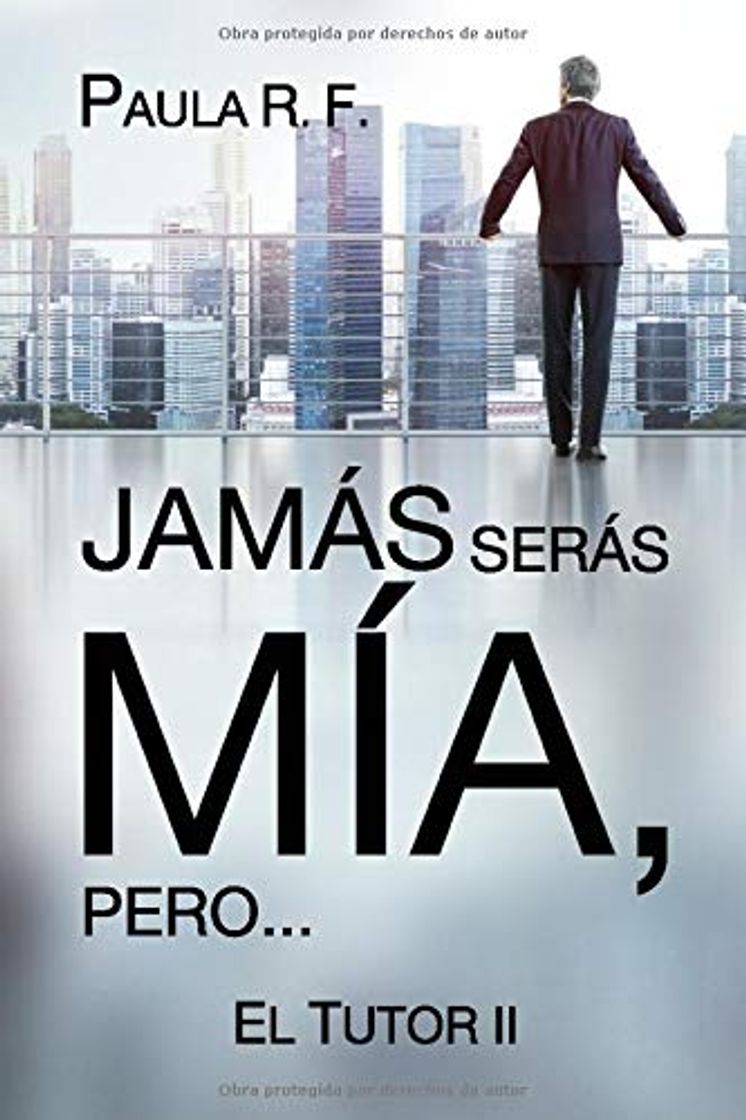 Libro Jamás serás Mía