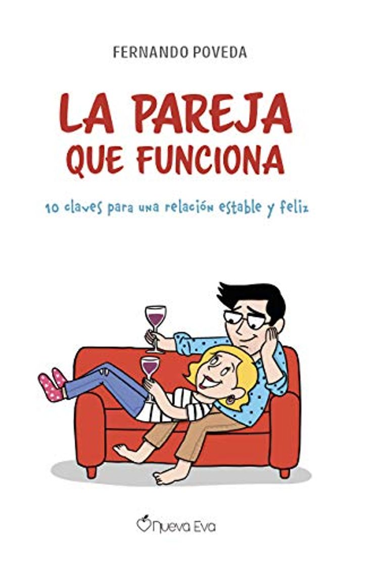 Book La pareja que funciona: 10 claves para una relación estable y feliz