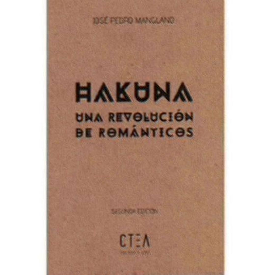 Libro Hakuna, una revolución de románticos (Tapa blanda)