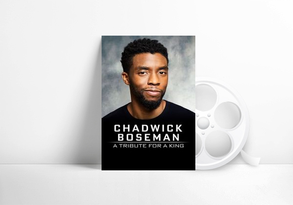 Película Chadwick Boseman: A Tribute for a King