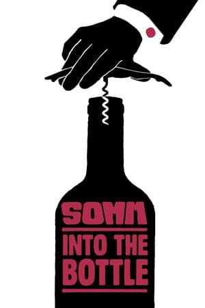 Movie Somm: Into the Bottle