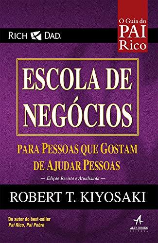 Libro Escola de Negócios. Para Pessoas que Gostam de Ajudar Pessoas. O Guia