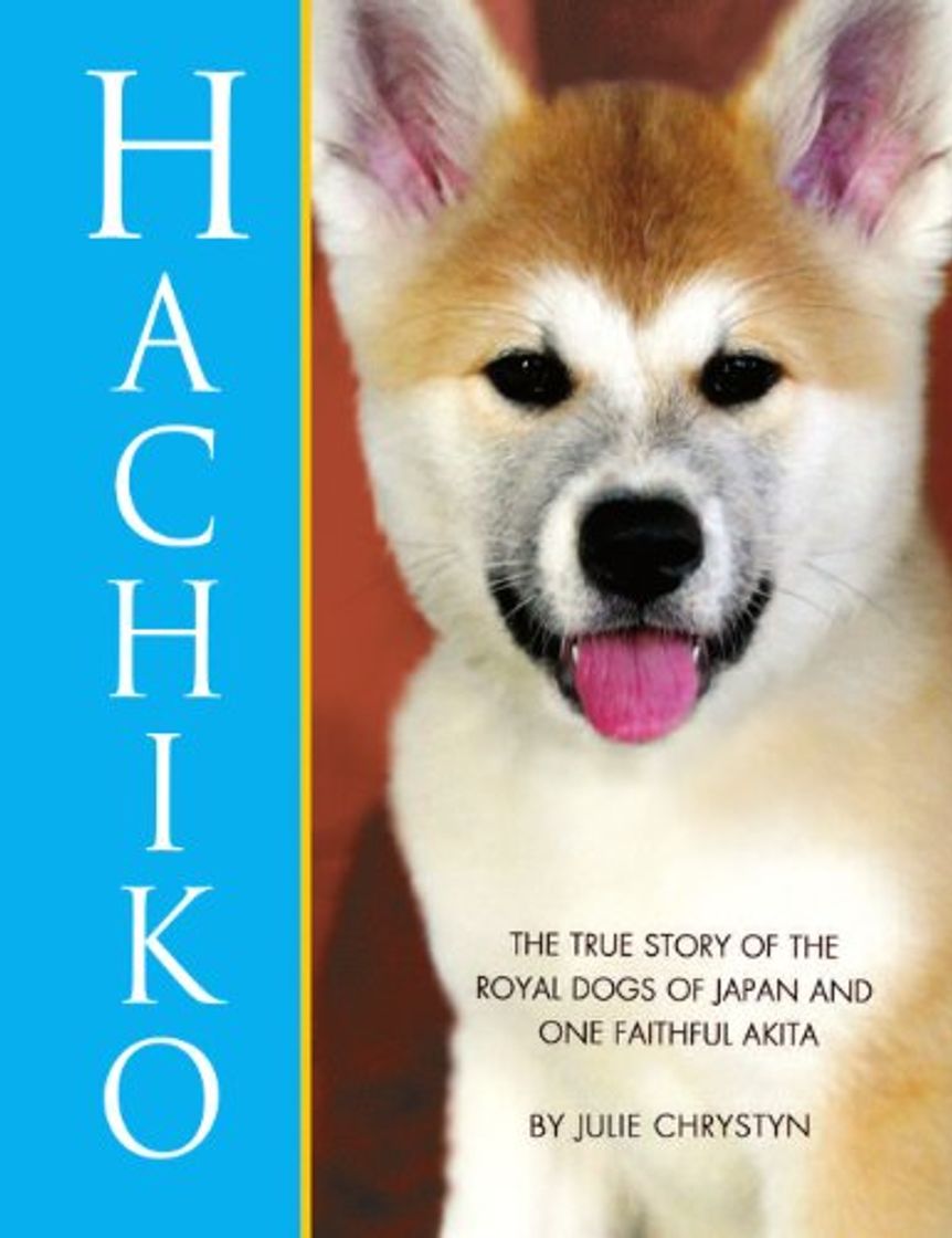 Libros HACHIKO: The True Story of the Royal Dogs of Japan and One