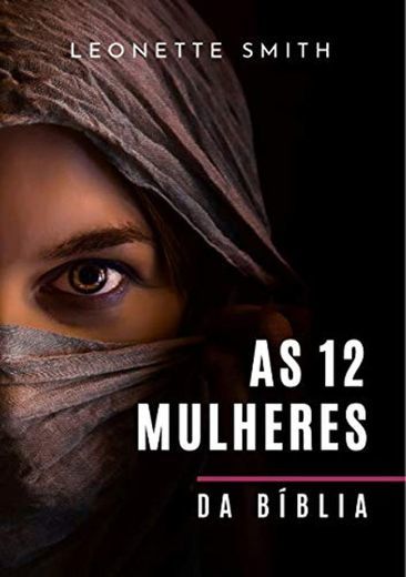 Libro 12 Mulheres da Bíblia