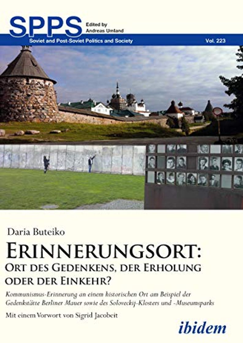 Libros Erinnerungsort: Ort des Gedenkens, der Erholung oder der Einkehr?: Kommunismus-Erinnerung an einem