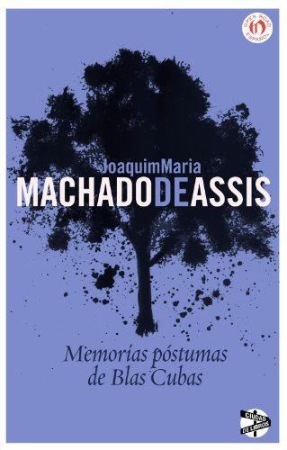 Libro Memorias póstumas de Blas Cubas