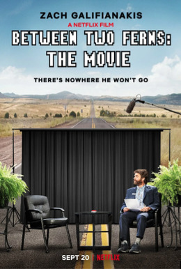 Movies Between Two Ferns: The Movie