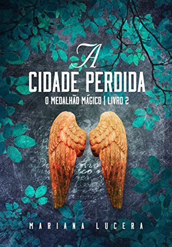 Libros O Medalhão Mágico: A Cidade Perdida