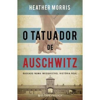 Moda O Tatuador de Auschwitz