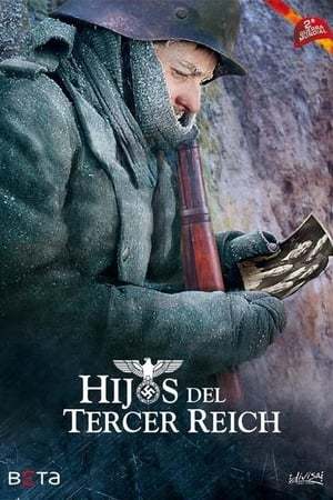 Serie Hijos del Tercer Reich