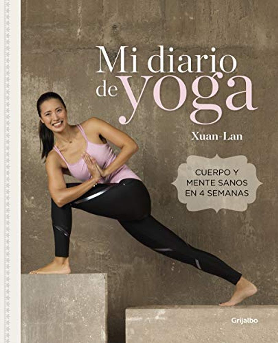 Book Mi diario de yoga: Cuerpo y mente sanos en 4 semanas