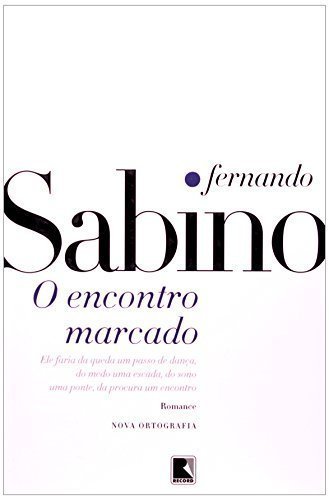 Libro Encontro Marcado, O by Fernando Sabino