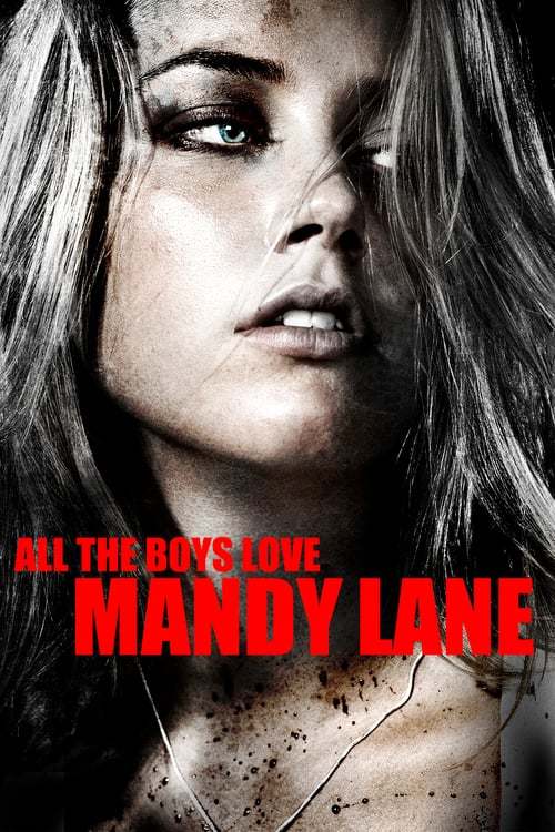 Movie Seducción mortal , Todos los chicos quieren a Mandy Lane