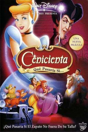 Movie Cenicienta 3: Qué pasaría si...