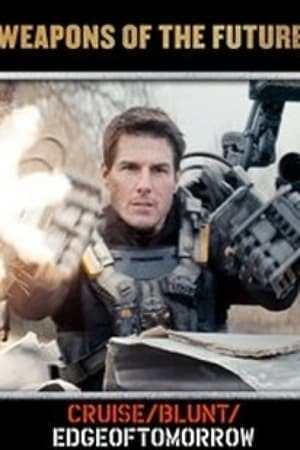 Película Edge of Tomorrow: Weapons of the Future