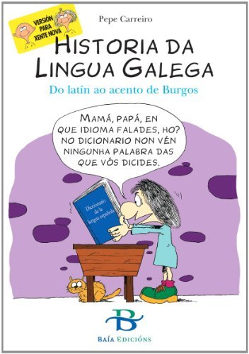 Historia da lingua galega: Do latín ao acento de Burgos