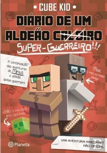 Minecraft-Diário De Um Aldeão Caloiro Super-Guerreiro