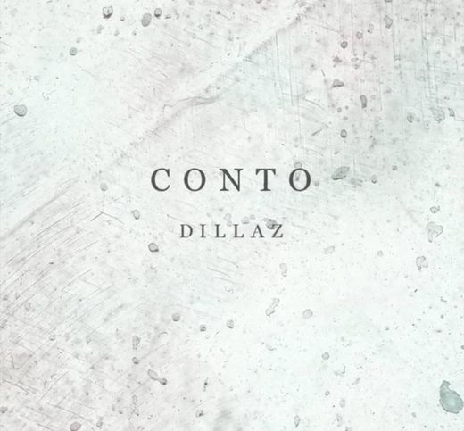 Dillaz - Conto