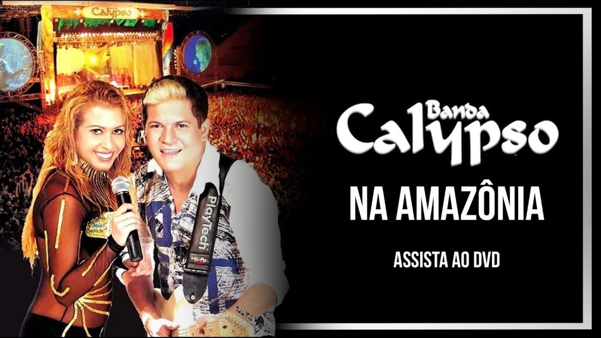 Moda Banda Calypso na Amazônia (DVD Completo) - YouTube