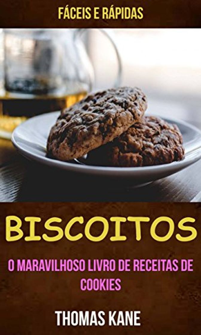 Producto Biscoitos: O Maravilhoso Livro de Receitas de Cookies: fáceis e rápidas