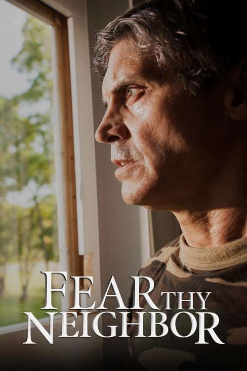Serie Fear Thy Neighbor