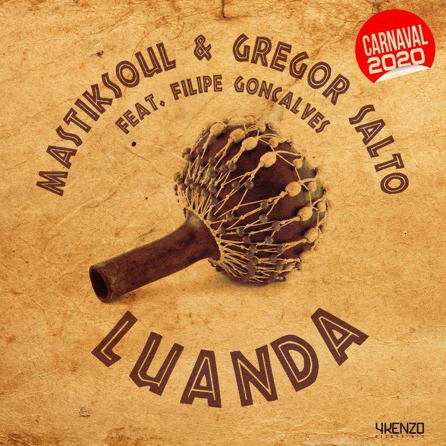 Canciones Mastiksoul & Gregor Salto – Luanda (feat. Filipe Gonçalves)