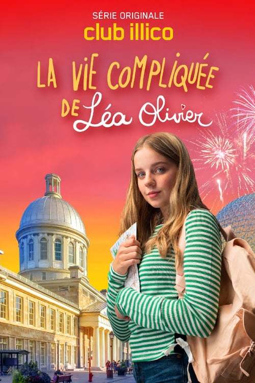 Serie La vie compliquée de Léa Olivier