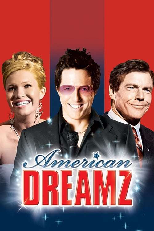 Movie American Dreamz (Salto a la fama)