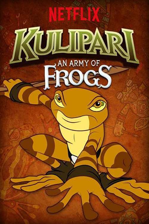 Serie Kulipari: El ejército de las ranas