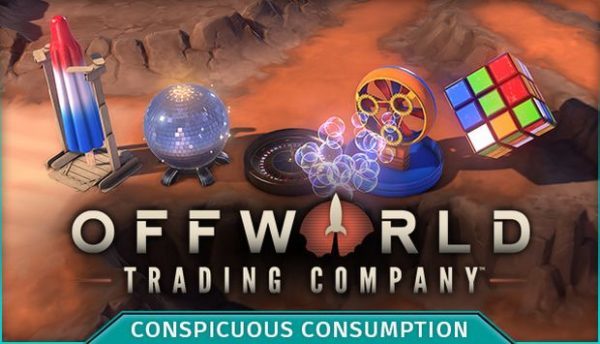 Videogames Offworld Trading Company: Conspicuous Consumption