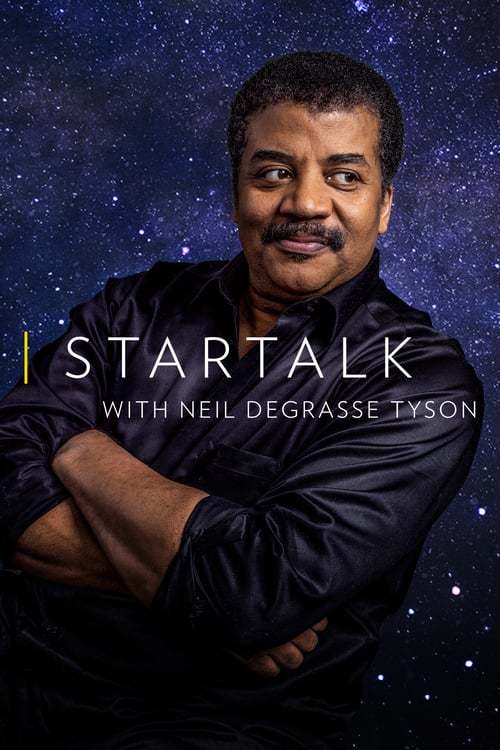 Serie StarTalk with Neil deGrasse Tyson