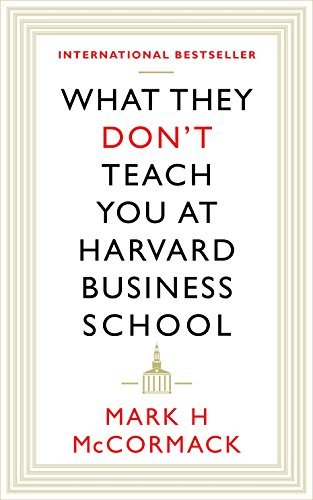 Book What They Don't Teach You At Harvard Business School
