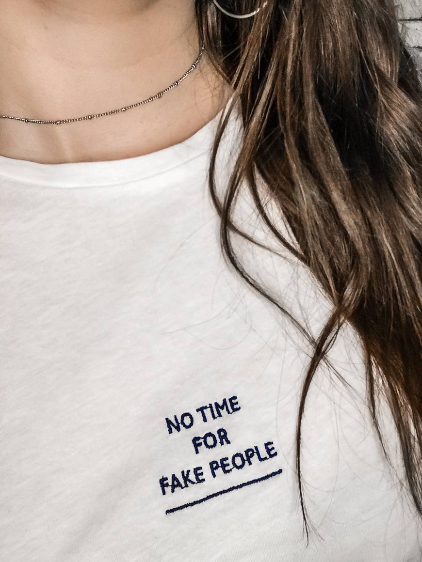 Moda T-shirt "No time for fake people"