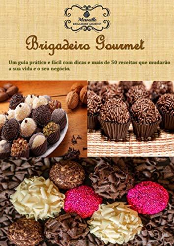 Lugar Guia fácil e prático de Brigadeiro Gourmet: Um guia prático fácil com