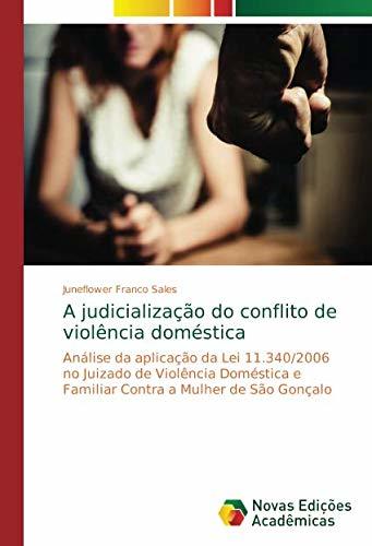 Book A judicialização do conflito de violência doméstica