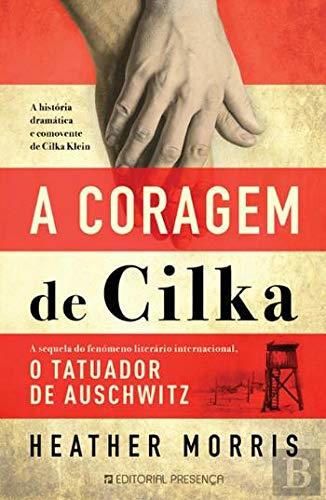 A Coragem de Cilka