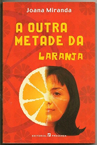 A Outra Metade da Laranja