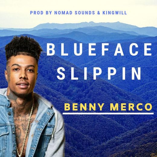 Blueface Slippin'